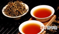 滇红茶的泡法 滇红茶的泡法简单介绍