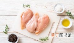 鸡胸肉含多少蛋白质 鸡胸肉蛋白质的含量