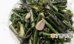 菜苔腌制方法步骤 怎样腌制菜苔