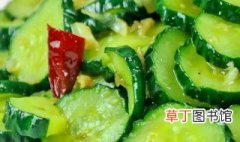 素炒黄瓜怎么做好吃又简单 黄瓜炒素菜