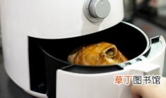 空气炸锅烤鸡胸的家常做法 空气炸锅烤鸡胸怎么做
