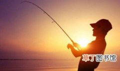 钓鱼有几种钓法 钓鱼的方法