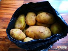 土豆保存不发芽的3种方法 土豆怎么保存不发绿不长牙