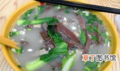 鸭血粉丝汤的食材及制作过程 制作鸭血粉丝汤需要哪些食材