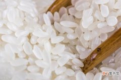 揭秘大米保鲜期究竟多久是最好的 大米保质期6个月和12个月哪个