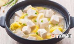 豆腐和白菜怎么做好吃 白菜炖豆腐的做法