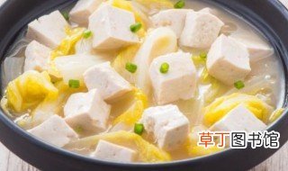炖白菜豆腐的家常做法 炖白菜豆腐好吃的做法