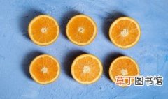 冬天橙子怎么储存和保鲜，橙子保鲜和储藏方法