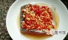 剁椒鱼怎么做好吃 剁椒鱼块的做法