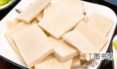 千叶豆腐为什么会膨胀 千叶豆腐为啥会膨胀