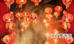 元宵节的风俗习惯有哪些 中国传统节日元宵节的风俗习惯