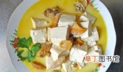 竹笋河蚌豆腐汤窍门 竹笋河蚌豆腐汤怎么做