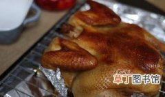 烤鸭的制作方法及腌料配方 烤鸭的制作方法及腌料方法