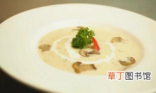 蘑菇汤西餐的做法 西餐蘑菇汤的吃法
