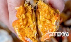 螃蟹蒸完蟹黄是稀的能吃吗 螃蟹蒸完蟹黄是稀的能不难吃