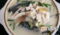 烧鱼头豆腐汤用冷水还是热水 烧鱼头豆腐汤到底用冷水还是热水