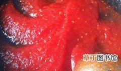 番茄酱怎么做的制作过程 番茄酱如何制作