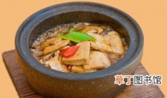 石锅豆腐怎么做 怎么做石锅豆腐