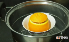 橙子蒸熟了是热性还是凉性 煮熟的橙子是热性还是凉性