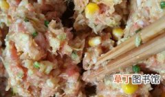 玉米水饺馅的做法 关于玉米水饺馅的做法