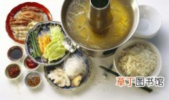 家里吃火锅要准备哪些食材 家里吃火锅要准备哪些食材蔬菜