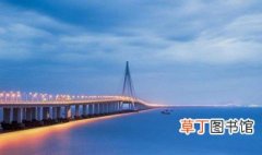 我国最高跨度最长的桥 中国跨度最长的桥是什么桥