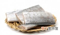 清蒸带鱼怎么做好吃又简单 清蒸带鱼的烹饪方法