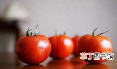 怎么样挑选西红柿 如何挑选好的西红柿