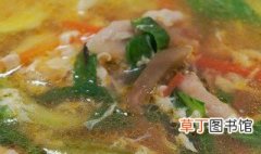榨菜肉丝汤怎么做 榨菜肉丝汤的做法和步骤