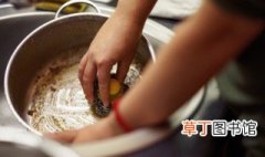 炒完菜的锅怎么洗 炒完菜的锅洗感觉的方法