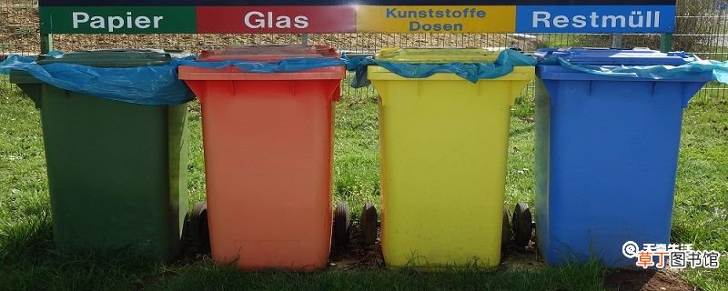 绿色垃圾桶是什么垃圾分类 绿色垃圾桶属于哪类垃圾
