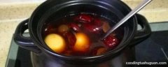 红枣桂圆鸡蛋汤的功效与作用
